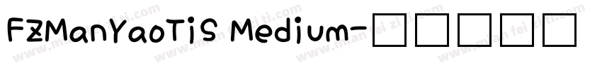 FZManYaoTiS Medium字体转换